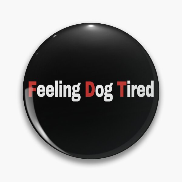 Item preview, Feeling Dog Tired.  designed and sold by EunsooLee.