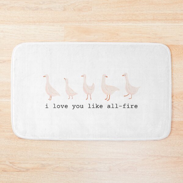 Item preview, i love you like all-fire | geese designed and sold by kpospichel.