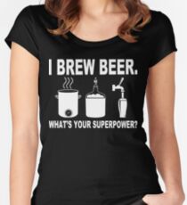 I brew beer what's your superpower Funny Geek Nerd Women's Fitted Scoop T-Shirt