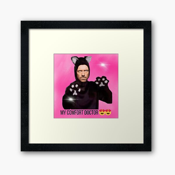 Item preview, House MD My Comfort Doctor Cat Meme designed and sold by lyndseymakesstufflol.