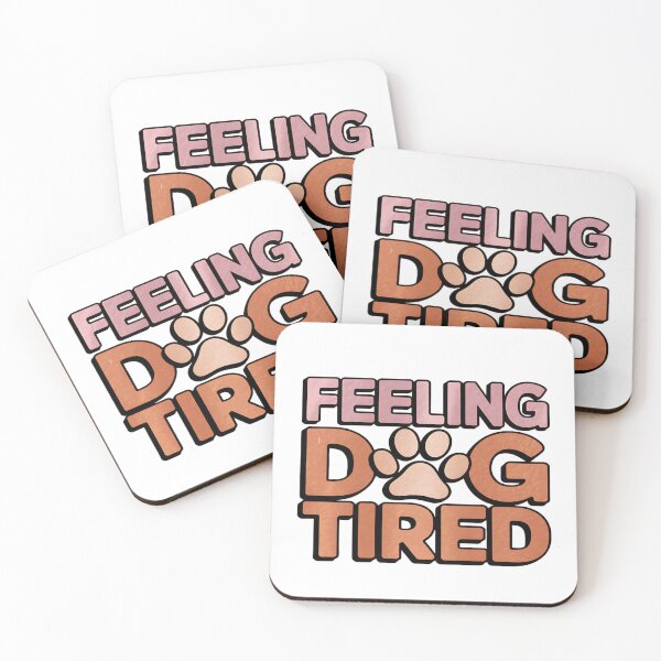 Item preview, Feeling Dog Tired Funny Pet Lover for men women designed and sold by EnaStation.