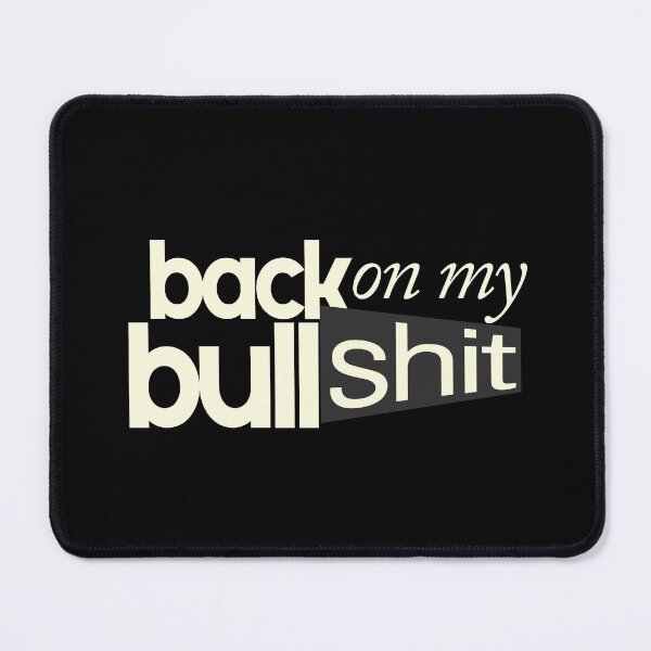 Item preview, back on my bullshit designed and sold by dudelinart.