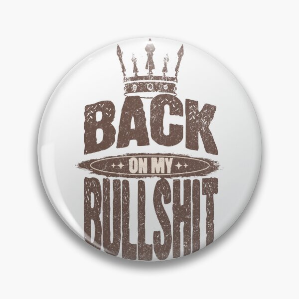 Item preview, back on my bullshit designed and sold by dudelinart.