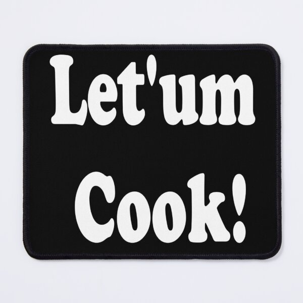 Item preview, Let'um Cook designed and sold by Seeded.