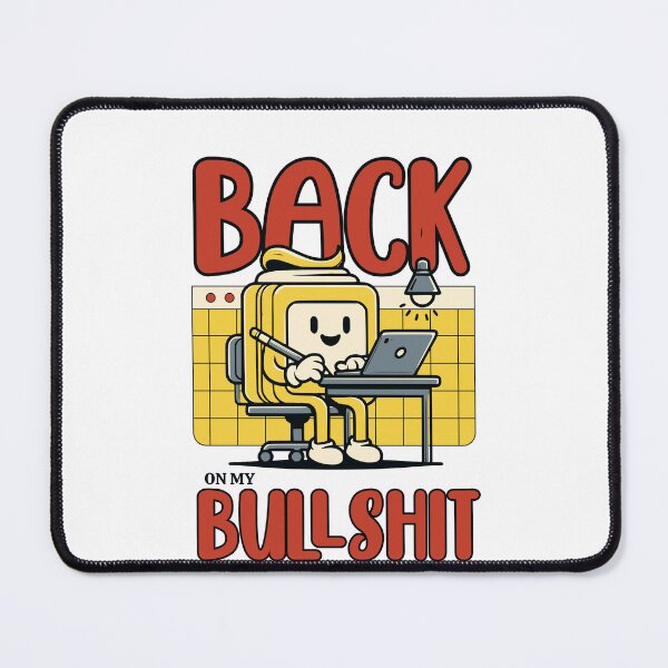 Item preview, back on my bullshit designed and sold by dudelinart.
