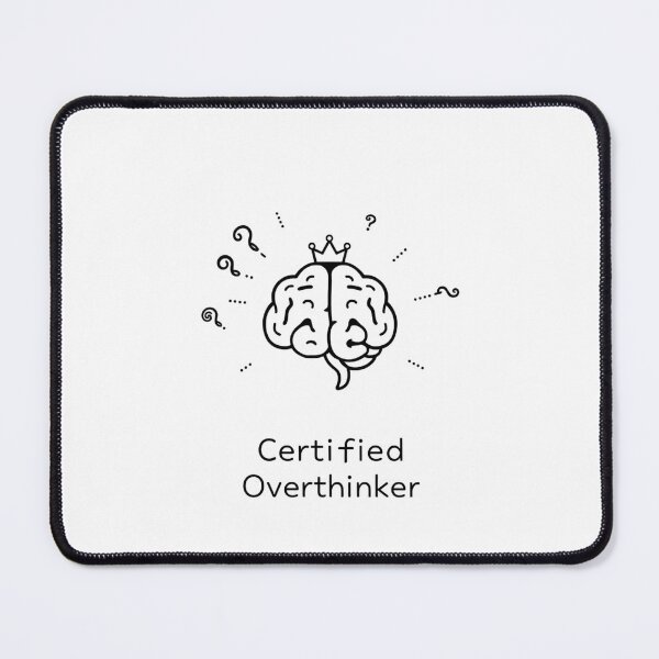 Item preview, Certified overthinker designed and sold by RedVelvetUtd.
