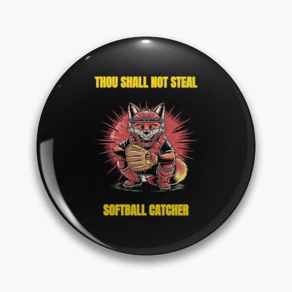 Item preview, Thou Shall Not Steal Softball Catcher designed and sold by TrendsLook.