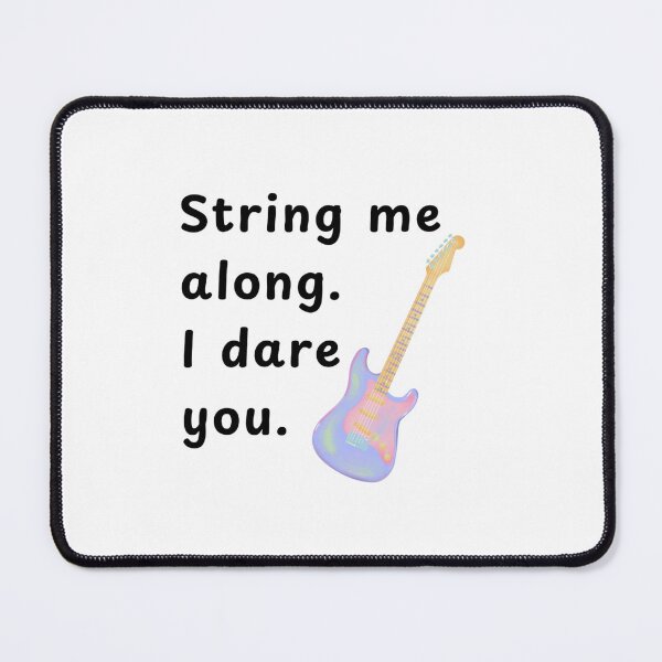 Item preview, String Me Along. I Dare You: Electric Guitar designed and sold by LoveGrub.