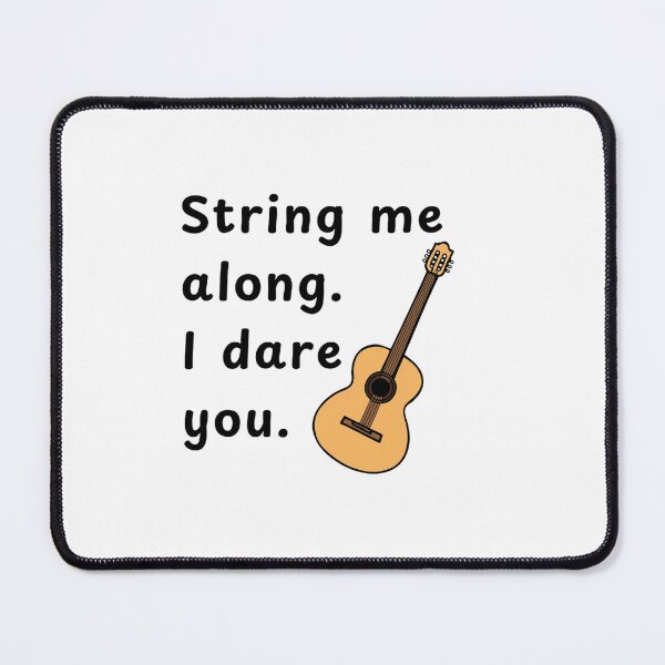 Item preview, String Me Along. I Dare You: Guitar designed and sold by LoveGrub.