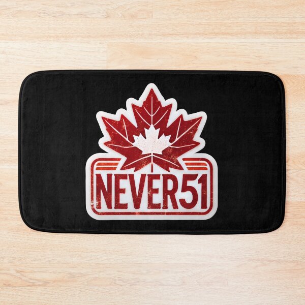Item preview, Canada: Never 51! designed and sold by PinUpPizzazz.
