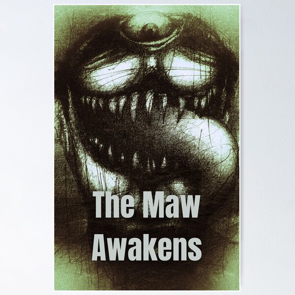 Item preview, The Maw Awakens – Surreal Horror with Teeth and Inner Chaos designed and sold by Anomaly Effect.