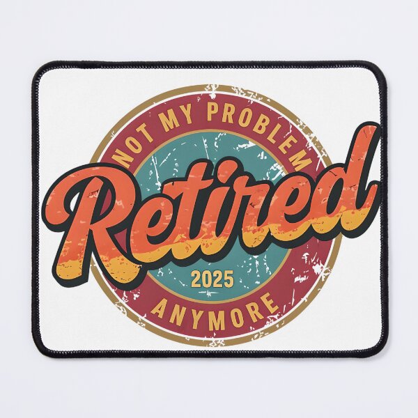 Item preview, Retired 2025 Not My Problem Anymore T-Shirt, Funny Retirement Gift designed and sold by fenrirwulf68.