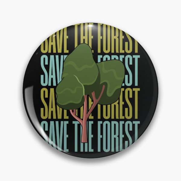 Item preview, Save The Forest designed and sold by Hatitudeology.