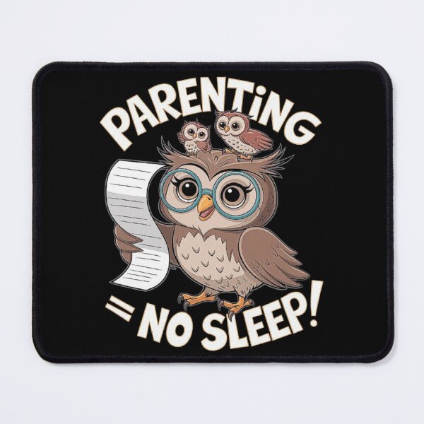 Item preview, Funny Parenting Owl Cartoon - No Sleep Mom Life with Kids designed and sold by love3617.