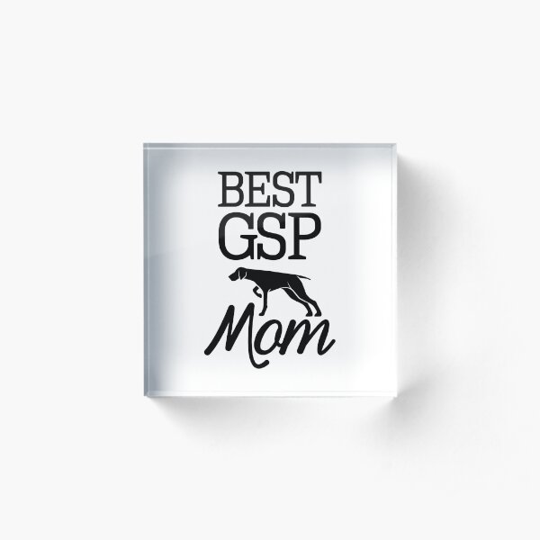 BEST GSP MOM Acrylic Block