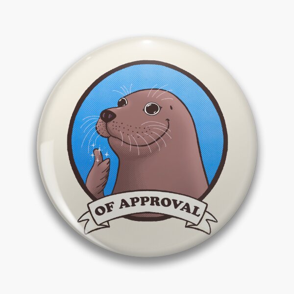 Item preview, Seal of Approval  designed and sold by monkeysoup.