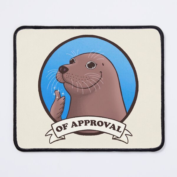 Item preview, Seal of Approval designed and sold by monkeysoup.