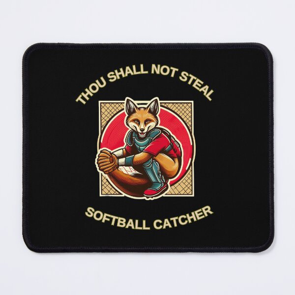 Item preview, Thou Shall Not Steal Softball Catcher designed and sold by TrendsLook.