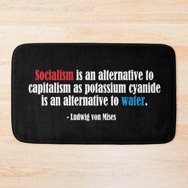 Item preview, Socialism is an alternative to capitalism as potassium cyanide is an alternative to water. designed and sold by Allen Peterson.