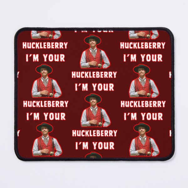 Item preview, I'm Your Huckleberry designed and sold by WoodburyLake.