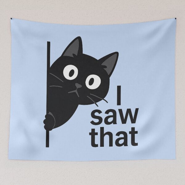 Item preview, I Saw That - Black Cat designed and sold by TSQ.