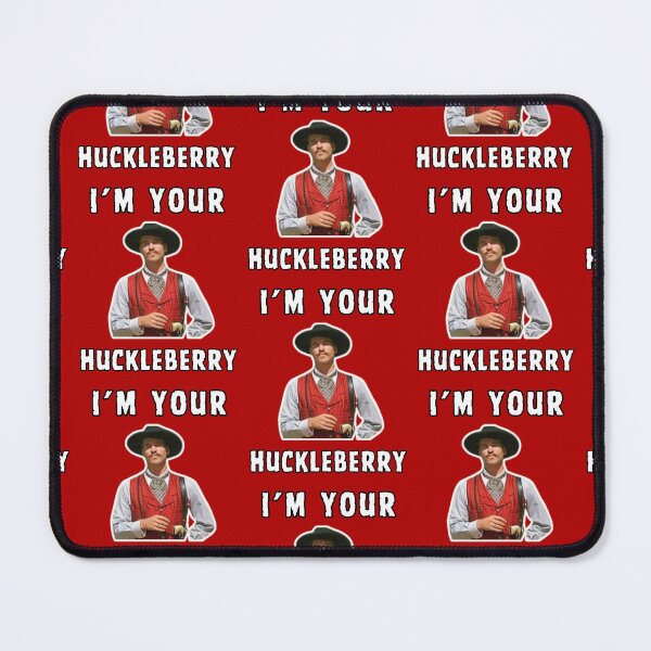 Item preview, I'm Your Huckleberry designed and sold by WoodburyLake.