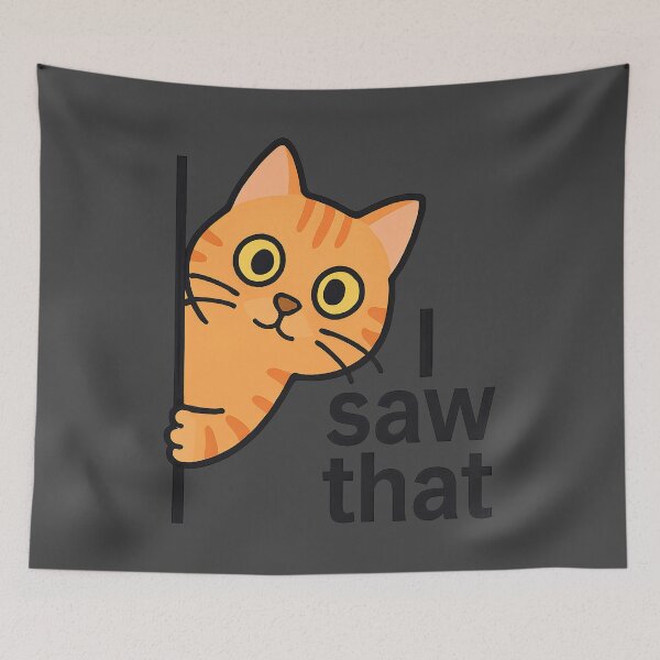 Item preview, I Saw That Orange Tabby Cat designed and sold by TSQ.