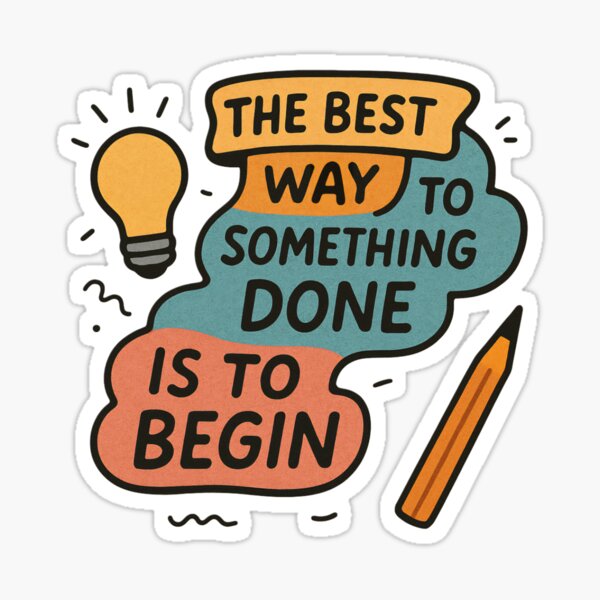 Just Begin Sticker