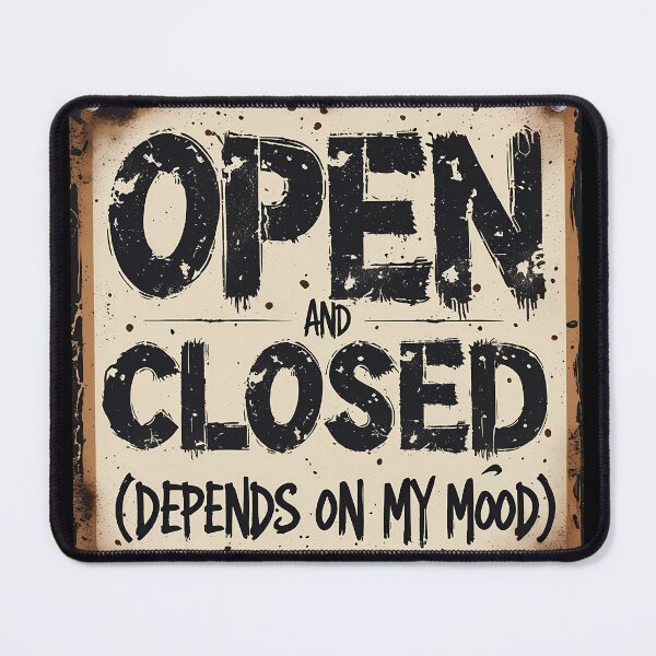 Item preview, Rustic Open/Closed Mood Sign – Funny Grunge designed and sold by SolaoLab.