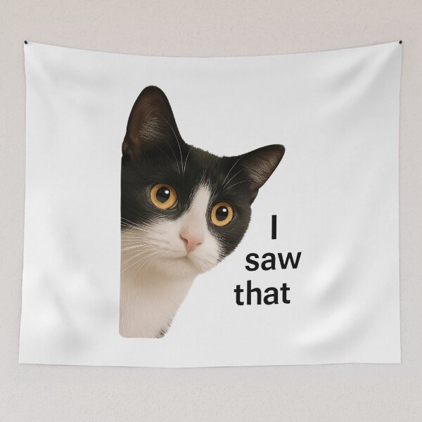 Item preview, I Saw That - Cat Peek designed and sold by TSQ.