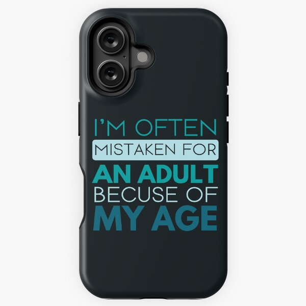 Item preview, I'm Often Mistaken For An Adult Because Of My Age Funny Sarcastic Simple Text Green designed and sold by hiacynto.