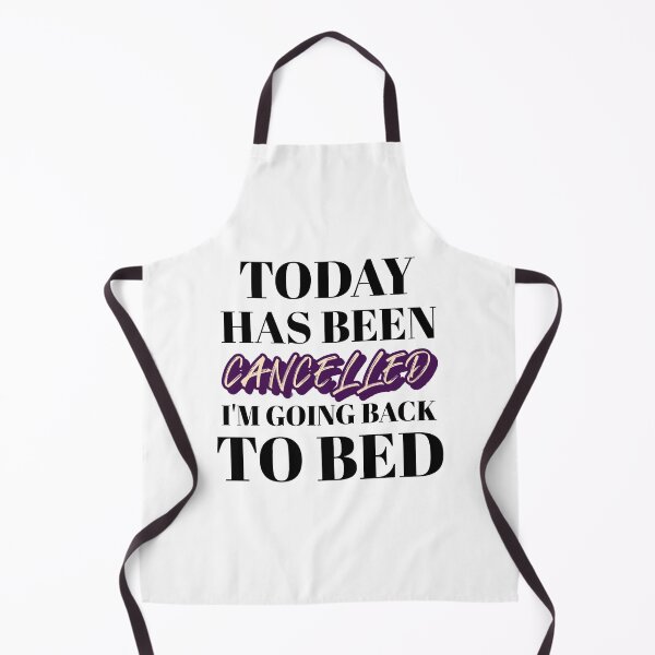 Item preview, Today Has Been Cancelled. I'm Going Back To Sleep designed and sold by crazydotdesigns.