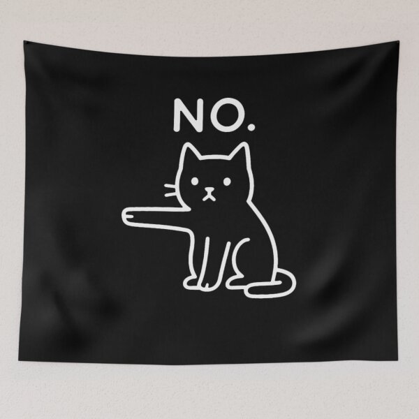 Item preview, Funny Cat Saying No designed and sold by TinyDoodles.