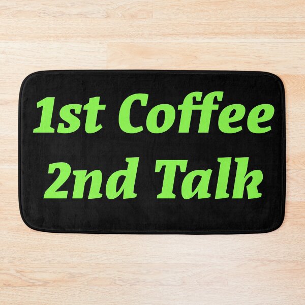 Item preview, 1st Coffee 2nd Talk designed and sold by Nomad-Maynard.