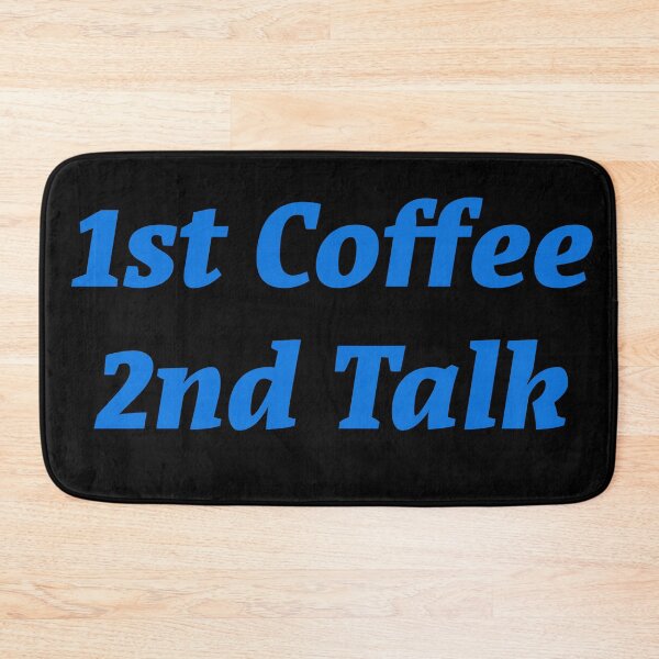 Item preview, 1st Coffee 2nd Talk designed and sold by Nomad-Maynard.