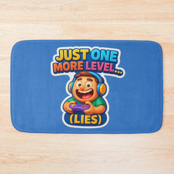 Item preview, Just one more level... (Lies) – Funny Gamer Design designed and sold by Girih.