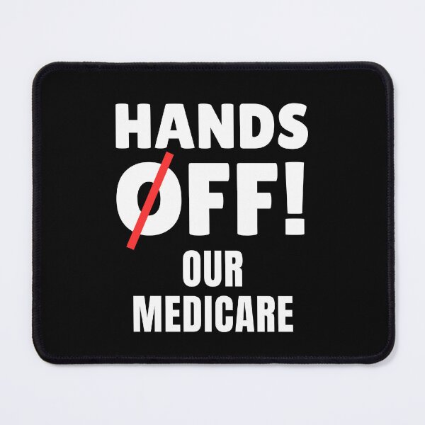 Item preview, Hands Off Our Medicare designed and sold by ThereseLyssia.