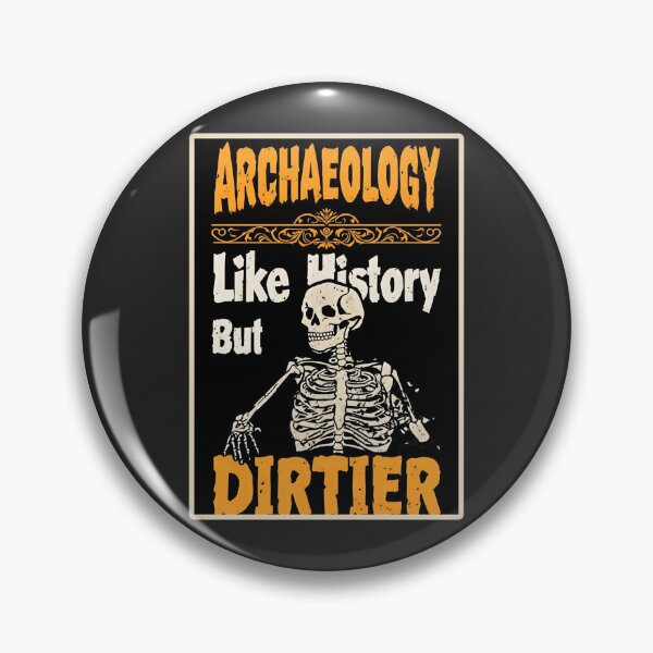 Item preview, Archaeology love designed and sold by SidTastic .