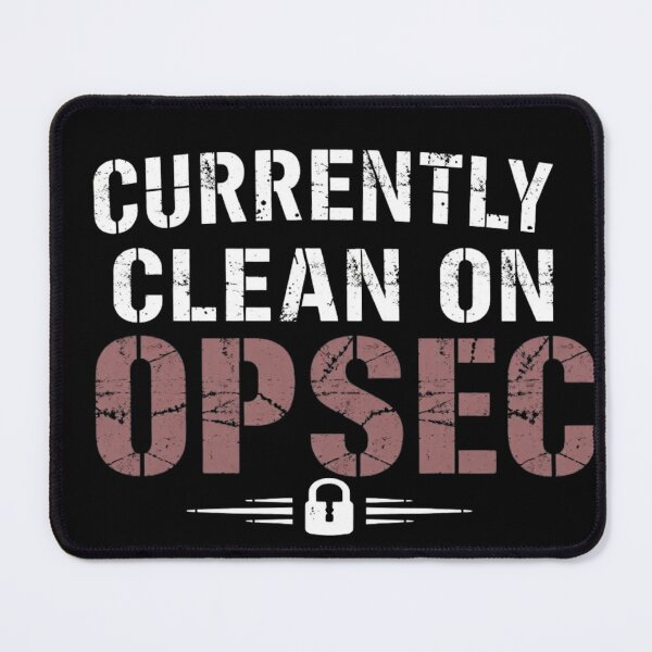 Item preview, Currently Clean on OPSEC | Military Humor | Veteran Security Awareness Tee designed and sold by Moh-nd-Eg.