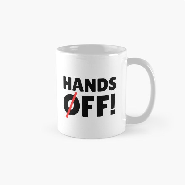 Item preview, Hands Off designed and sold by ThereseLyssia.