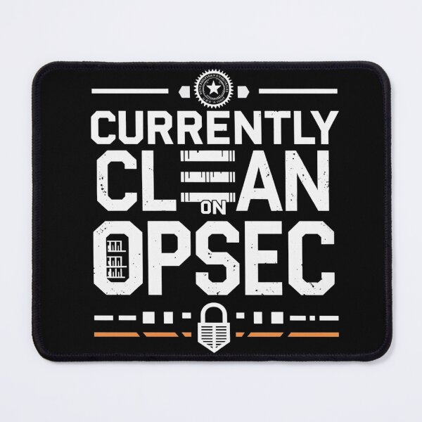 Item preview, Currently Clean on OPSEC | Funny Military Intel & Veteran Humor T-Shirt designed and sold by Moh-nd-Eg.