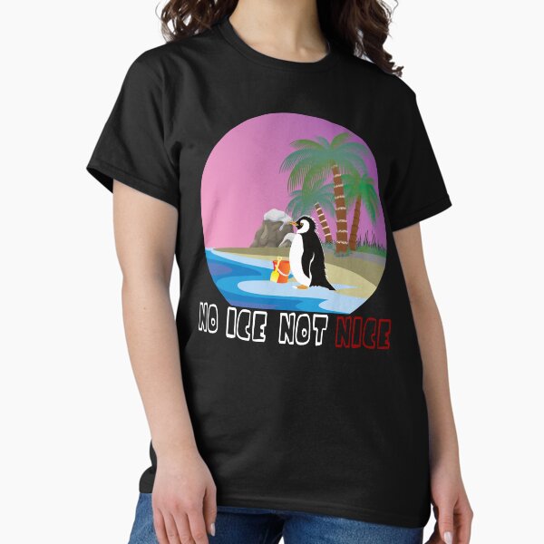 Item preview, "NO ICE NOT NICE" - Climate Change Penguin Protest designed and sold by DG-ShopLT.