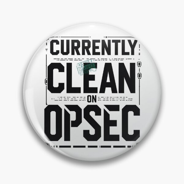 Item preview, Currently Clean on OPSEC | Funny Veteran & Military Security Humor T-Shirt designed and sold by Moh-nd-Eg.