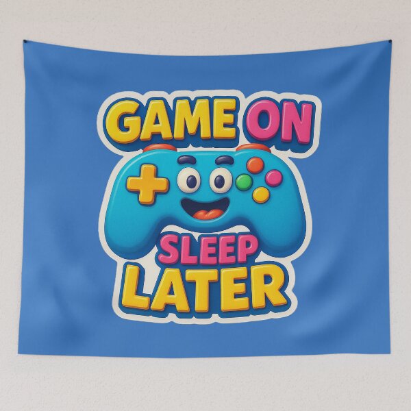 Item preview, Game on – Sleep later! – Gamer design designed and sold by Girih.