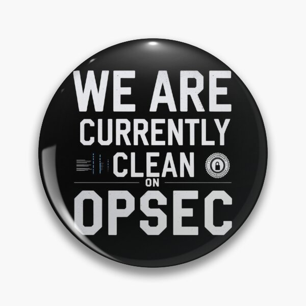 Item preview, We Are Currently Clean on OPSEC | Military Humor | Tactical Security Awareness Tee designed and sold by Moh-nd-Eg.