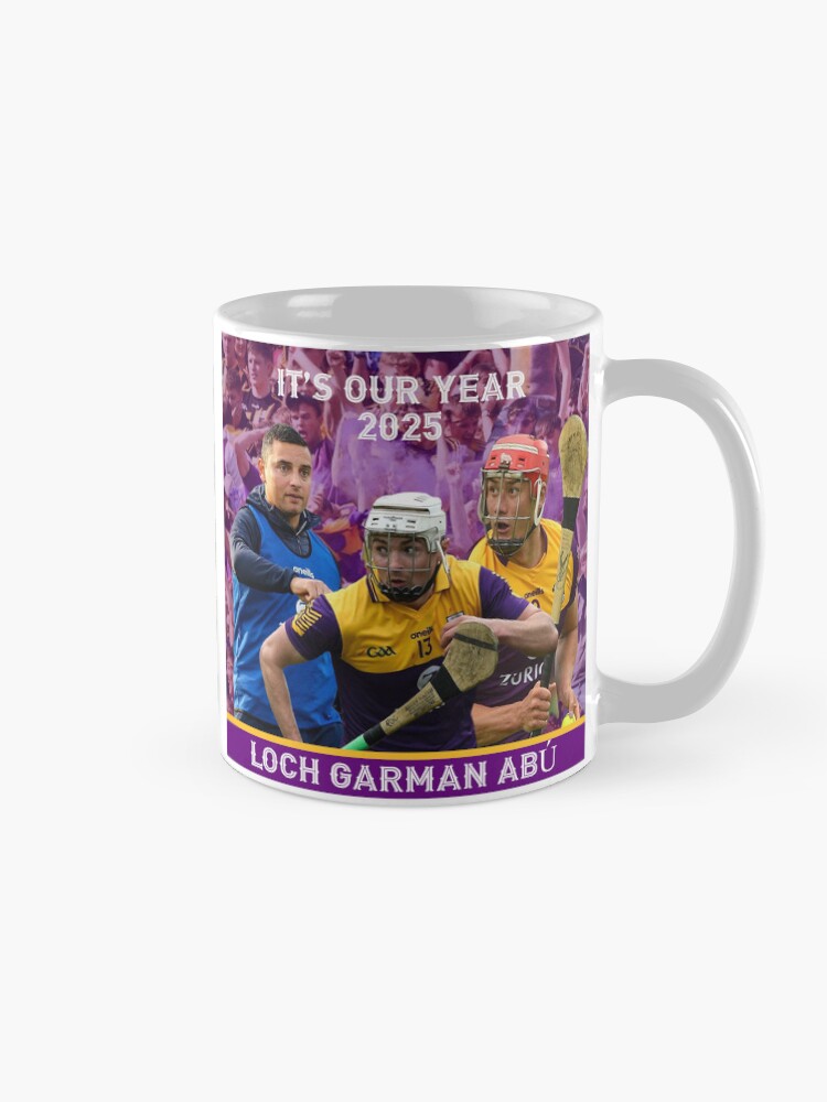 Thumbnail 5 of 6, Coffee Mug, Wexford Hurling 2025 - It's Our Year - Loch Garman Abu designed and sold by GDesigns21.