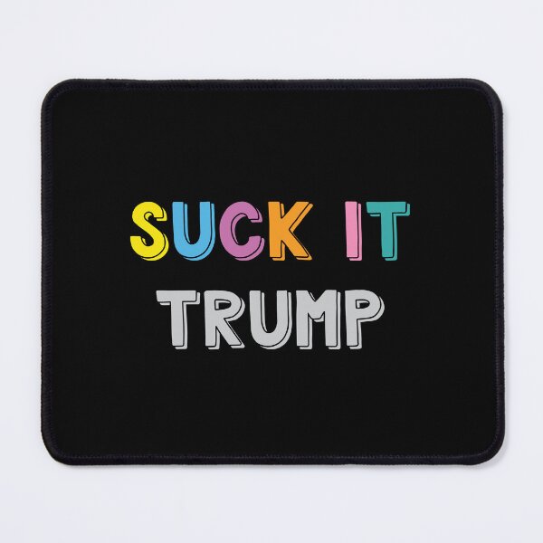 Item preview, Suck it- TRUMP! designed and sold by jazzydevil.