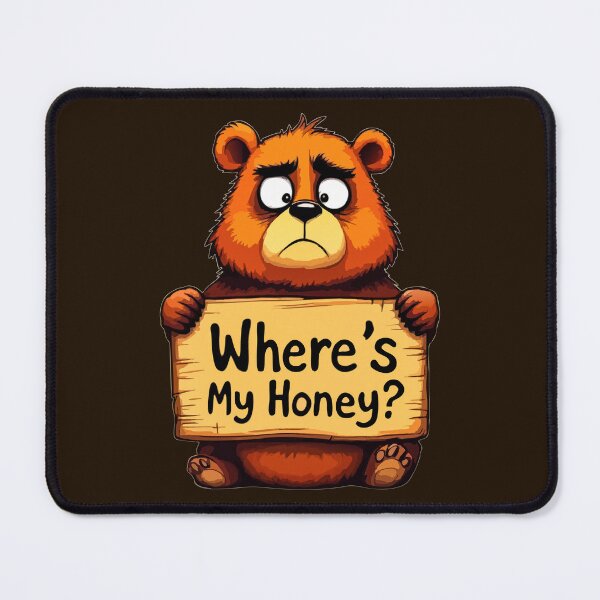 Item preview, Where’s My Honey? designed and sold by SteadyRolling.