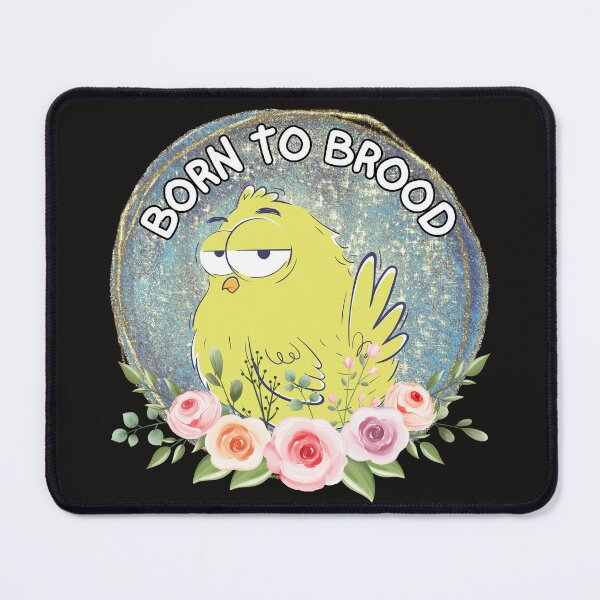 Item preview, BORN TO BROOD designed and sold by DanaTees.