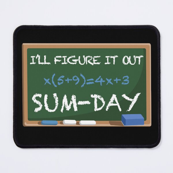 Item preview, Sum-Day Math Pun designed and sold by BundaBear.